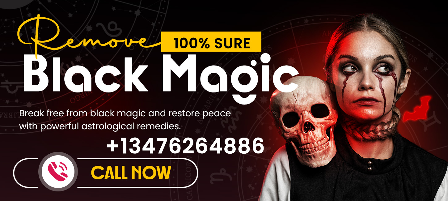 Remove Balck Magic 100% Best Astrologer